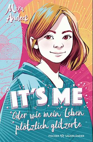 Cover for Mara Andeck · It's me oder Wie mein Leben plötzlich glitzerte (Book) (2024)