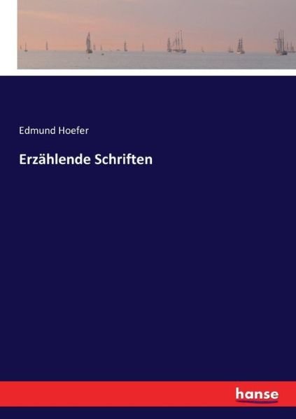 Cover for Hoefer · Erzählende Schriften (Buch) (2017)