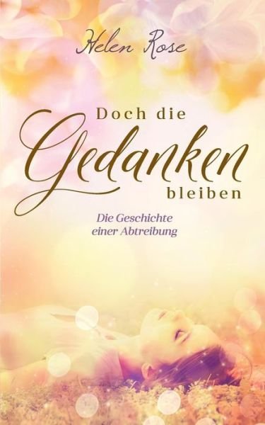 Cover for Rose · Doch die Gedanken bleiben (Buch) (2019)