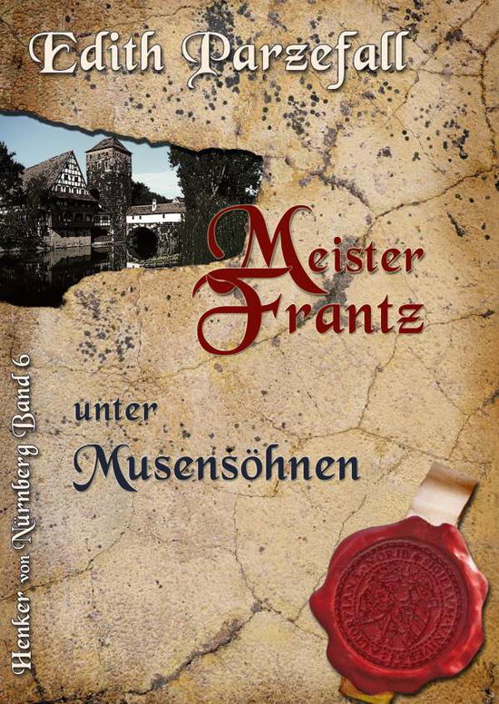 Cover for Parzefall · Meister Frantz unter Musensöh (Bog)