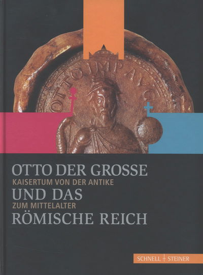 Cover for Gabriele Köster · Otto der Grosse und das Römische Reich (Book) (2012)