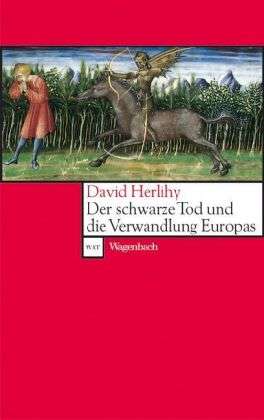 Cover for David Herlihy · Der Schwarze Tod und die Verwandlung Europas. (Paperback Book) (2000)