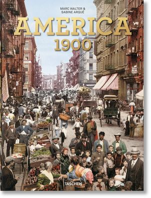 Cover for Marc Walter · America 1900 (Hardcover Book) [Multilingual edition] (2020)