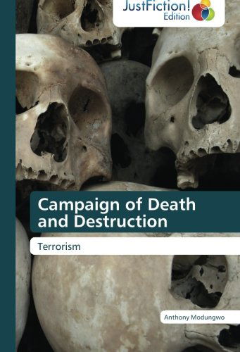 Cover for Anthony Modungwo · Campaign of Death and Destruction: Terrorism (Paperback Book) (2013)