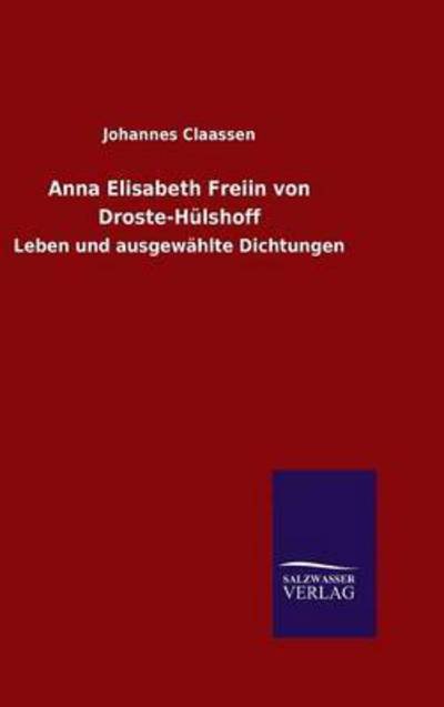Cover for Claassen · Anna Elisabeth Freiin von Dros (Bog) (2015)