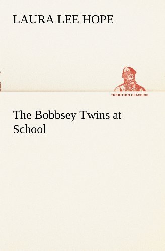 Cover for Laura Lee Hope · The Bobbsey Twins at School (Tredition Classics) (Paperback Bog) (2012)