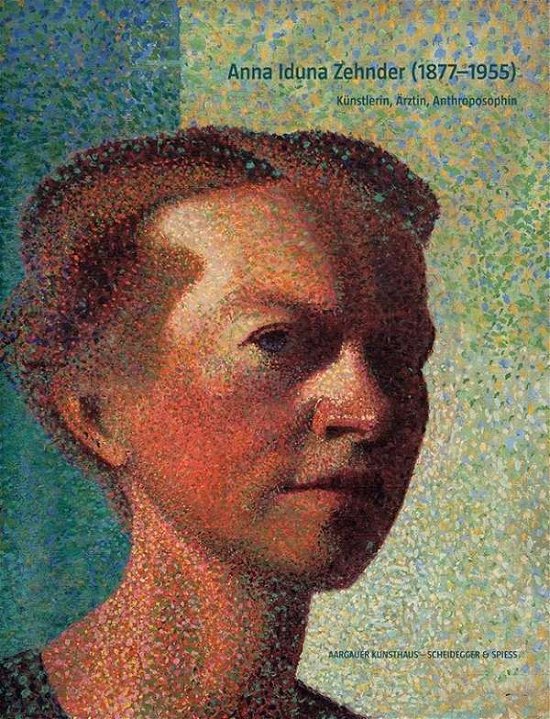 Cover for Thomas Schmutz · Anna Iduna Zehnder (1877-1955) (Hardcover Book) (2024)