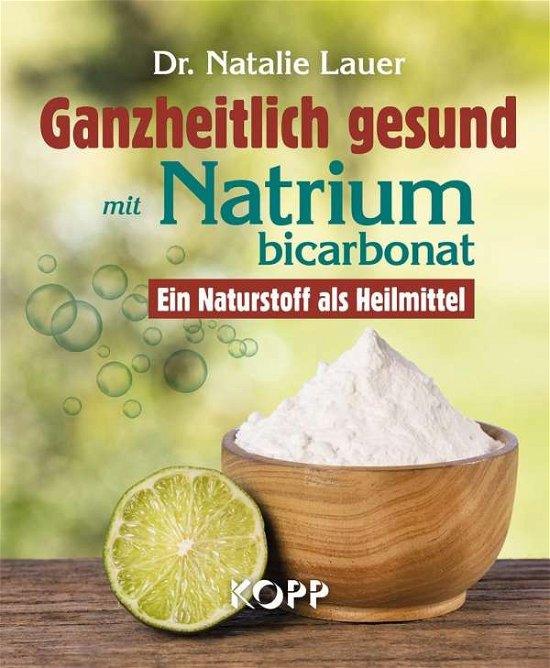 Cover for Lauer · Ganzheitlich gesund mit Natriumbi (Book)