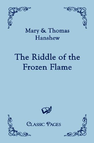 Cover for Mary Hanshew · The Riddle of the Frozen Flame (Taschenbuch) (2010)