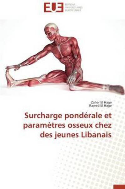 Cover for Rawad El Hage · Surcharge Pondérale et Paramètres Osseux Chez Des Jeunes Libanais (Pocketbok) [French edition] (2018)