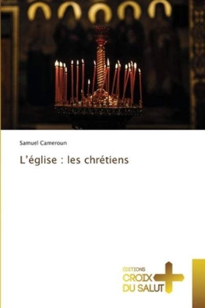 Cover for Samuel Cameroun · L'eglise (Paperback Bog) (2020)