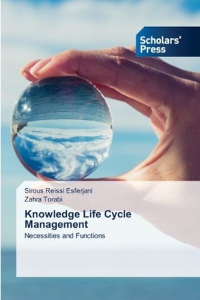 Cover for Sirous Reissi Esferjani · Knowledge Life Cycle Management (Paperback Book) (2021)