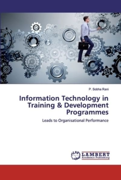 Cover for P Sobha Rani · Information Technology in Training &amp; Development Programmes (Paperback Book) (2019)