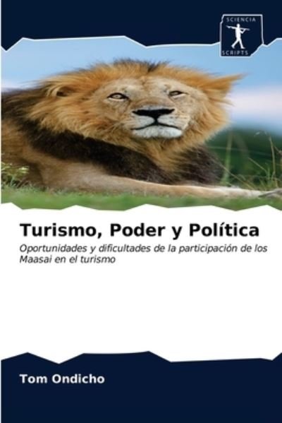 Cover for Tom Ondicho · Turismo, Poder y Politica (Pocketbok) (2020)