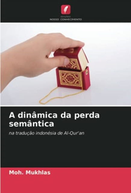 Cover for Moh Mukhlas · A dinamica da perda semantica (Pocketbok) (2020)