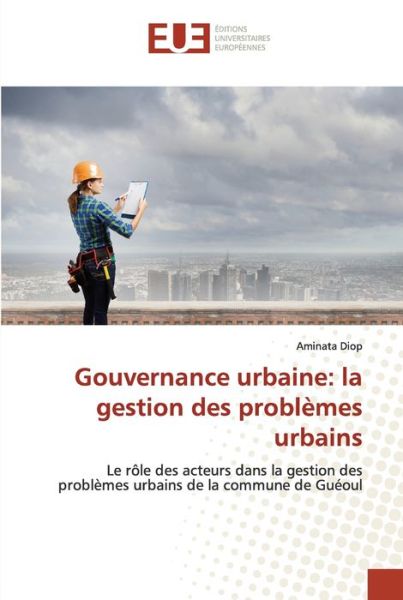 Cover for Aminata Diop · Gouvernance urbaine (Paperback Book) (2021)
