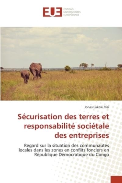 Cover for Jonas Lukoki Visi · Sécurisation des terres et responsabilité sociétale des entreprises (Paperback Book) (2022)
