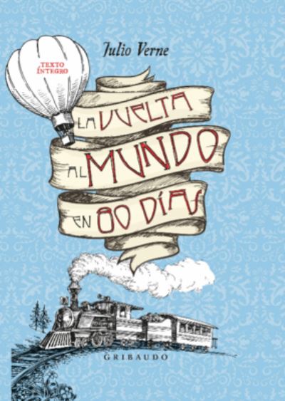 Cover for Julio Verne · La Vuelta Al Mundo En 80 Dias (Hardcover Book) (2021)