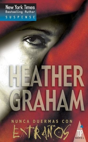 Cover for Heather Graham · Nunca duermas con extranos (Paperback Book) (2017)