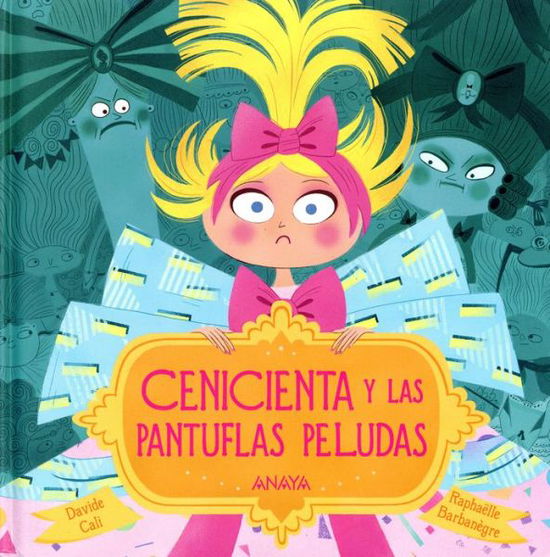 Cover for Davide Calí · Cenicienta y Las Pantuflas Peludas (Gebundenes Buch) (2018)