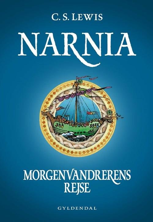 Cover for C. S. Lewis · Narnia: Narnia 5 - Morgenvandrerens rejse (Bound Book) [5th edition] (2015)
