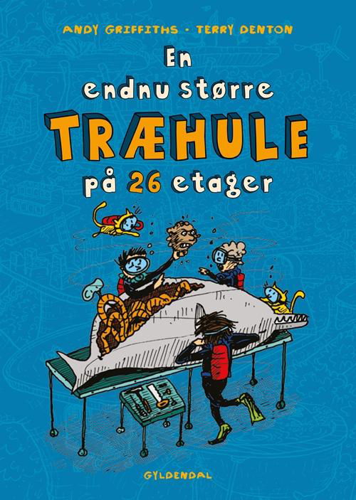 Cover for Andy Griffiths · Træhulebøgerne: En endnu større træhule på 26 etager (Bound Book) [1th edição] (2016)