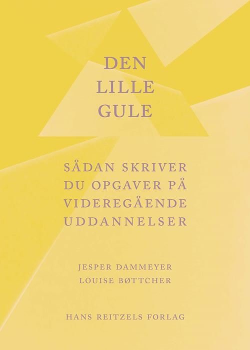 Den lille gule - Jesper Dammeyer; Louise Bøttcher - Bücher - Gyldendal - 9788702362916 - 30. November 2022