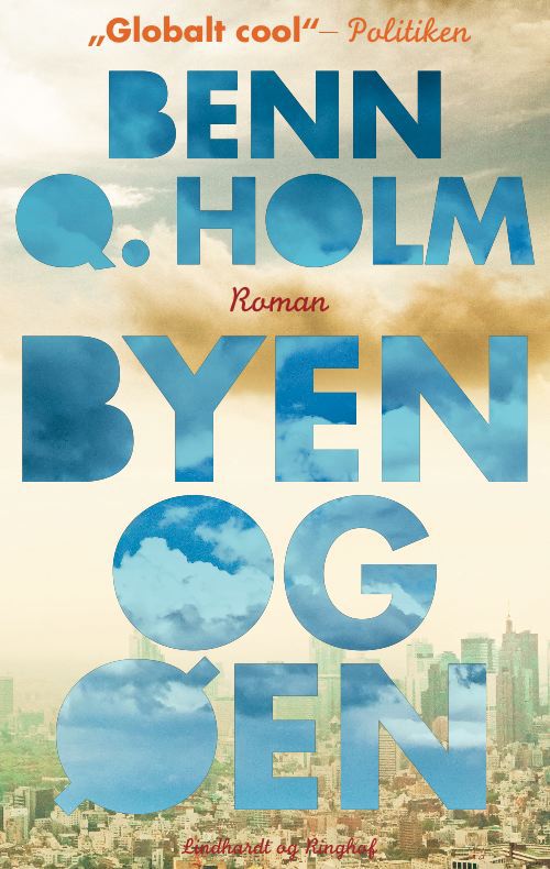 Cover for Benn Q. Holm · Byen og øen, hb. (Innbunden bok) [2. utgave] (2012)