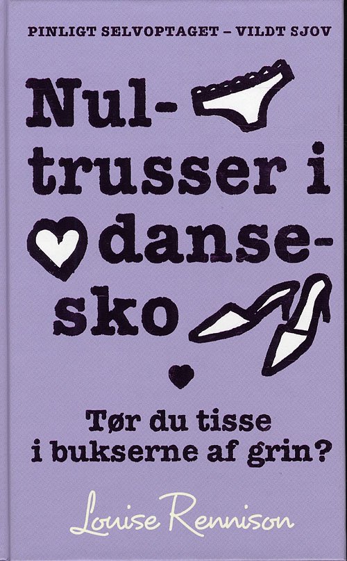 Cover for Louise Rennison · Georgia Nicolson 4 - Nultrusser i dansesko (Indbundet Bog) [1. udgave] (2010)
