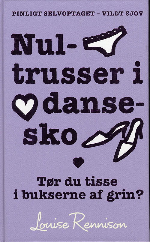 Cover for Louise Rennison · Georgia Nicolson 4 - Nultrusser i dansesko (Innbunden bok) [1. utgave] (2010)