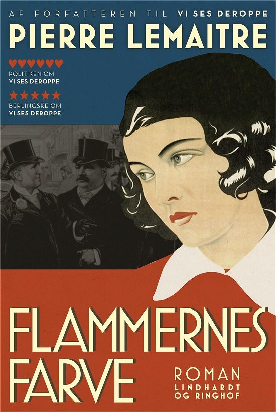 Cover for Pierre Lemaitre · Vi ses deroppe: Flammernes farve (Bound Book) [1st edition] (2018)