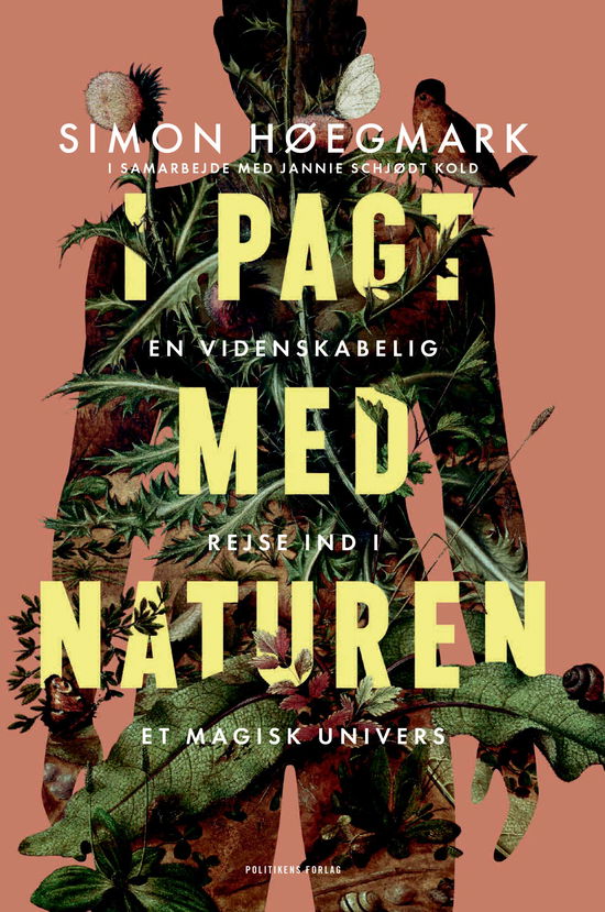 Cover for Jannie Schjødt Kold; Simon Høegmark · I pagt med naturen (Sewn Spine Book) [1. wydanie] (2025)