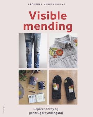 Cover for Arounna Khounnoraj · Visible mending (Sewn Spine Book) [1st edition] (2022)