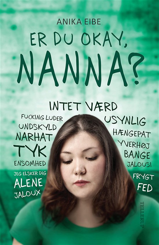 Cover for Anika Eibe · Er du okay, Nanna? (Hardcover Book) [1e uitgave] (2017)