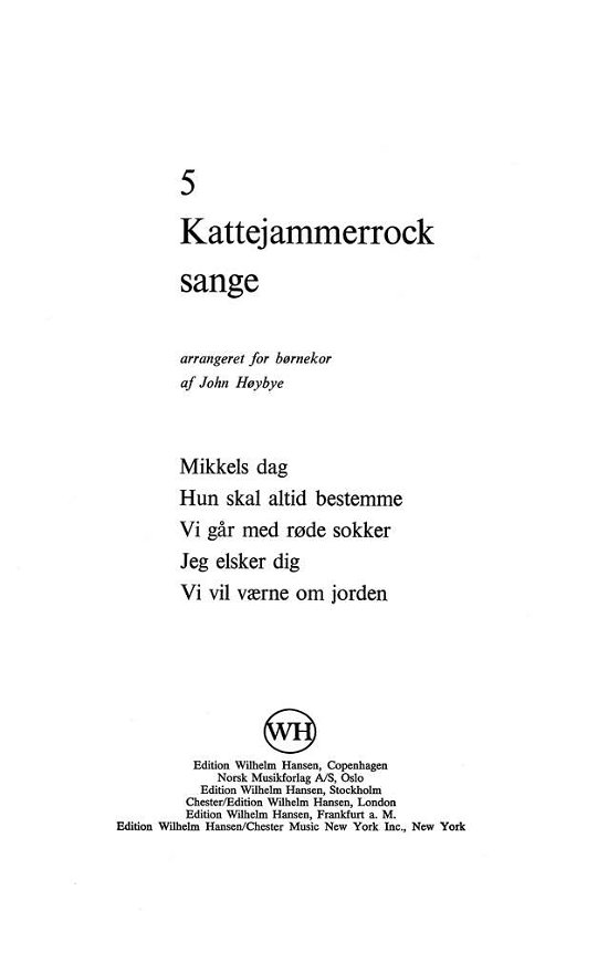 5 Kattejammerrock sange - Bo Schiøler - Bøger - Edition Wilhelm Hansen - 9788759892916 - 1977