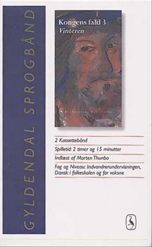 Cover for Johannes V. Jensen · Bearbejdede klassikere: Kongens fald 3, Vinteren, kassettebånd (Kassett) [1:a utgåva] (2001)