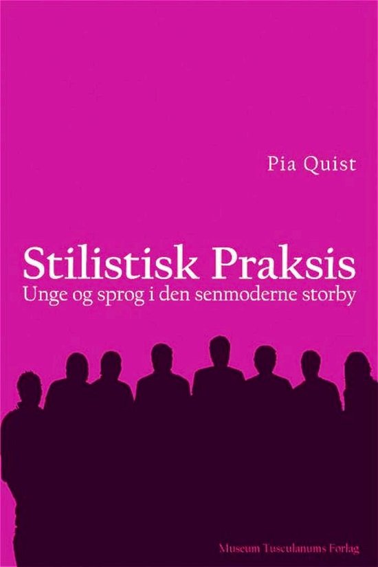 Cover for Pia Quist · Stilistisk praksis (Sewn Spine Book) [1e uitgave] (2012)