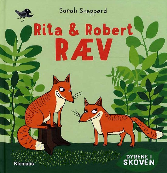 Cover for Sarah Sheppard · Rita &amp; Robert Ræv (Bound Book) [1e uitgave] (2015)