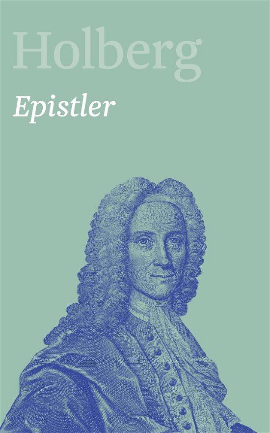 Cover for Holberg Ludvig · Holberg. Ludvig Holbergs hovedværker 1-22, bind 14: Epistler 4 (Gebundesens Buch) [1. Ausgabe] (2017)