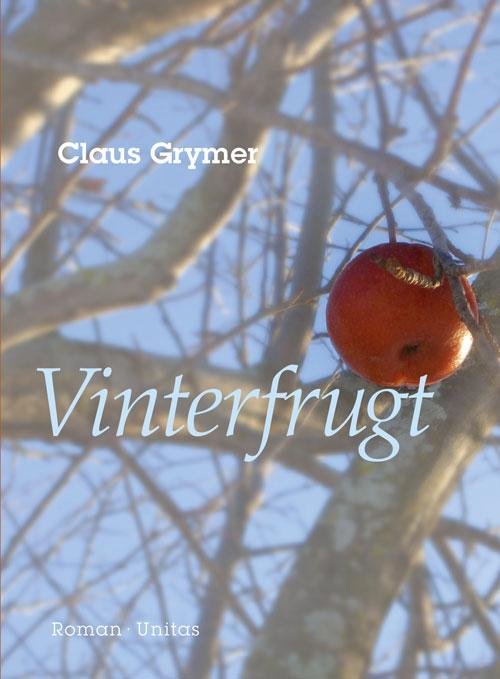 Cover for Claus Grymer · Vinterfrugt (Hæftet bog) [1. udgave] (2016)
