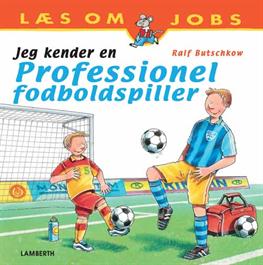 Cover for Ralf Butschkow · Jeg kender en professionel fodboldspiller (Bound Book) [1th edição] [Indbundet] (2013)