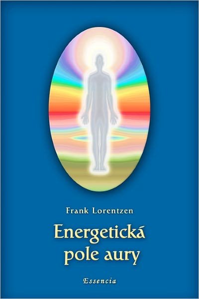 Cover for Frank Lorentzen · Energetická Pole Aury (Pocketbok) [Czech edition] (2011)