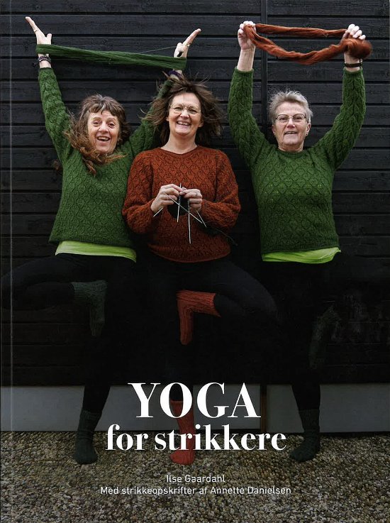 Cover for Ilse Kjær Gaardahl · Yoga for strikkere (Paperback Book) [1e uitgave] (2024)