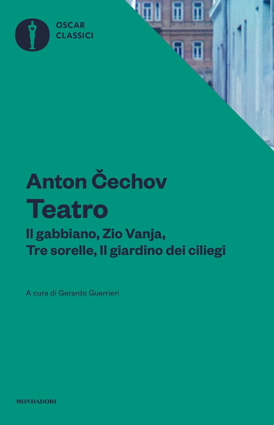 Cover for Anton Cechov · Teatro. Il Gabbiano-Il Giardino Dei Ciliegi-Zio Vania-Tre Sorelle (Book)