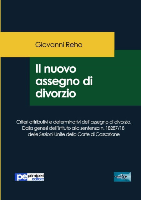 Cover for Giovanni Reho · Il nuovo assegno di divorzio (Paperback Book) (2018)