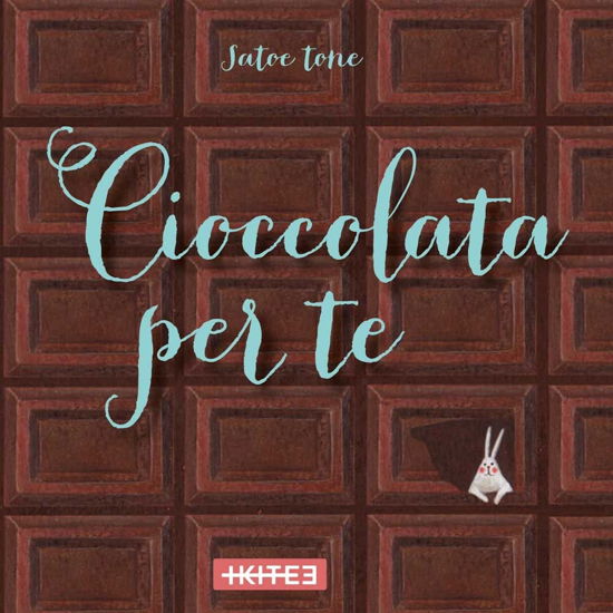 Cover for Satoe Tone · Cioccolata Per Te (Book)
