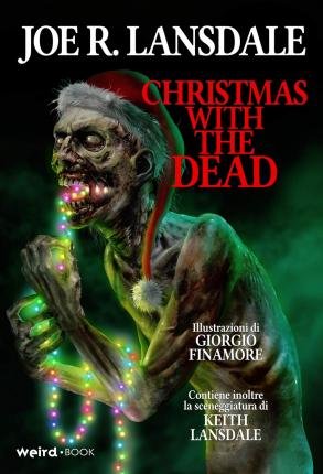 Cover for Joe R. Lansdale · Christmas With The Dead. Ediz. Italiana (Buch)