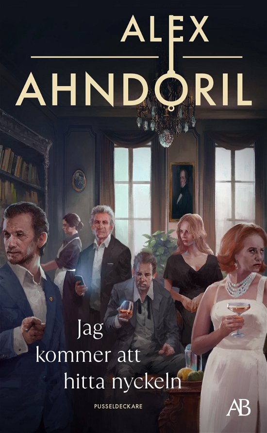 Cover for Alex Ahndoril · Jag kommer att hitta nyckeln (Bog) (2024)