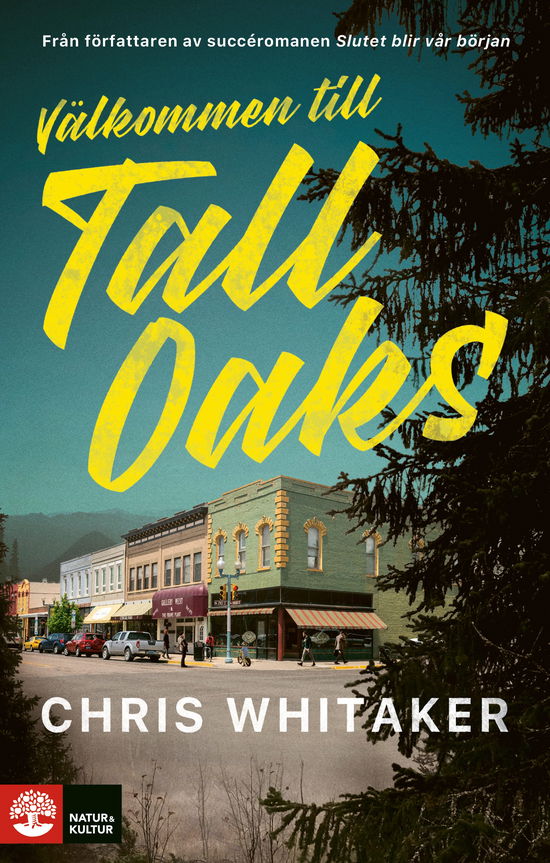 Chris Whitaker · Välkommen till Tall Oaks (Paperback Bog) (2024)