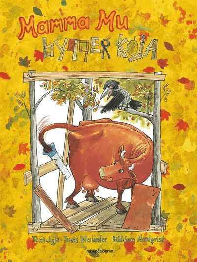 Mamma Mu bygger koja - Sven Nordqvist - Livros - Rabén & Sjögren - 9789129713916 - 24 de agosto de 2018